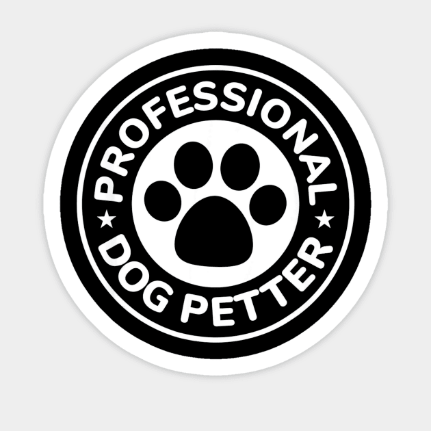 Professional Dog Petter T-Shirt Pet Dogs Sticker by mlleradrian